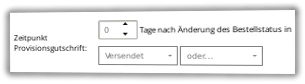Zeitpunkt Provisionsgutschrift 0 Tage nach Änderung des Bestellstatus in Versendet