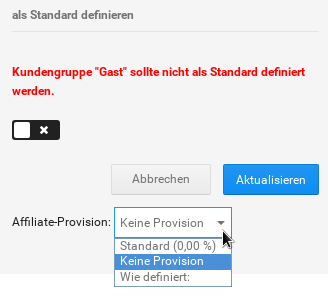 Affiliate-Provision Auswahlfeld mit den Optionen: Standard, Keine Provision, Wie definiert