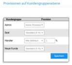 Provisionen auf Kundengruppenebene: Links Kundengruppen, rechts Auswahlmöglichkeiten