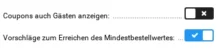Coupons auch Gästen anzeigen: deaktiviert, Vorschläge zum Erreichen des Mindestbestellwertes: aktiviert