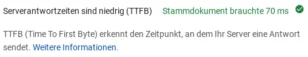 Serverantwortzeiten sind niedrig (TTFB): Stammdokument brauchte 70 ms