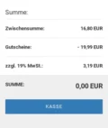Zwischensumme: 16,80 EUR, Gutscheine: - 19,99 EUR, zzgl. 19% MwSt.: 3,19 EUR, SUMME: 0,00 EUR Kasse-Button