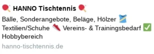 🏓 HANNO Tischtennis 🏓 Bälle, Sonderangebote, Beläge, Hölzer 🎽 Textilien/Schuhe 👟 Zubehör, Vereins- & Trainingsbedarf ✅ Hobbybereich