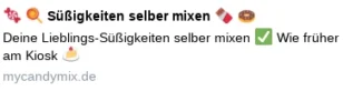 Twitter-Card: 🍭 🍬 Süßigkeiten selber mixen 🍫 🍩 Lieblings-Süßigkeiten selber mischen! Ganz wie früher am Kiosk!