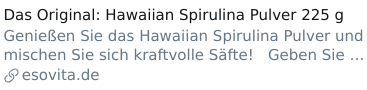 Twitter-Snippet: Das Original: Hawaiian Spirulina Pulver 225 g