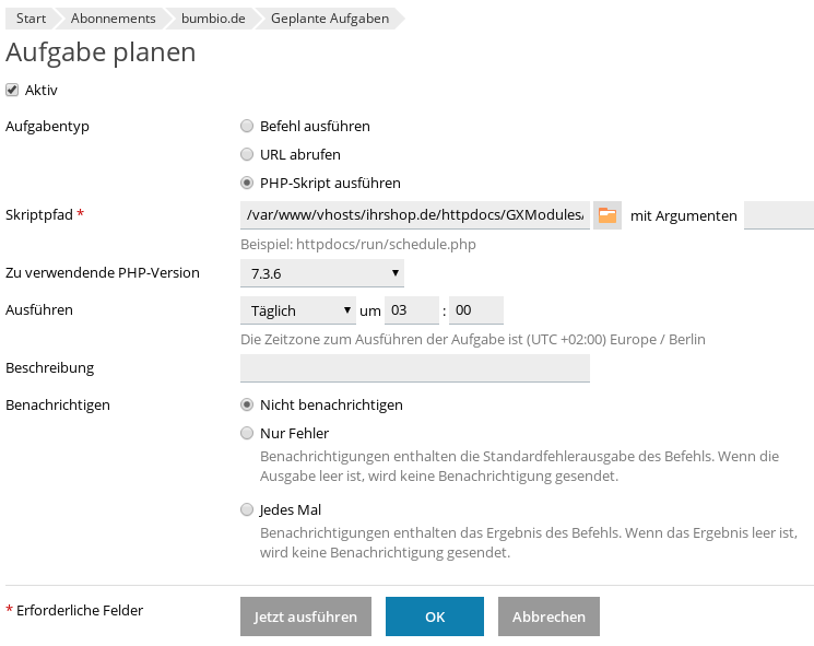 Aufgabe planen, Aktiv, Aufgabentyp: PHP-Skript ausführen