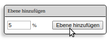 Ebene hinzufügen, 5%, Mauszeiger über Ebene hinzufügen Button