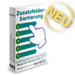 Neu für Gambio: Zusatzfelder-Sortierung