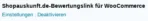 Shopauskunft.de-Bewertungslink für WooCommerce Einstellungen | Deaktivieren