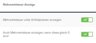 Auch Mehrwertsteuer anzeigen, wenn diese gleich 0 sind: aktiviertes Kontrollkästchen