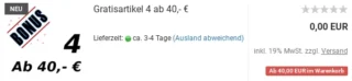 Gratisartikel 4 ab 40,- €: Ab 40,00 EUR im Warenkorb