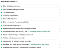 Bestandene Prüfungen (20) Bilder richtig dimensionieren Nicht sichtbare Bilder aufschieben CSS komprimieren JavaScript komprimieren Bilder effizient codieren Bilder in modernen Formaten bereitstellen Textkomprimierung aktivieren Vorverbindung zu erforderlichen Ursprüngen aufbauen Serverantwortzeiten sind niedrig (TTFB) Stammdokument brauchte 90 ms Mehrere Weiterleitungen auf die Seite vermeiden Wichtige Anforderungen vorab laden Videoformate für animierte Inhalte verwenden Vermeidet sehr große Netzwerknutzlasten Die Gesamtgröße war 928 KB Verwendet eine effiziente Cache-Richtlinie für statische Inhalte