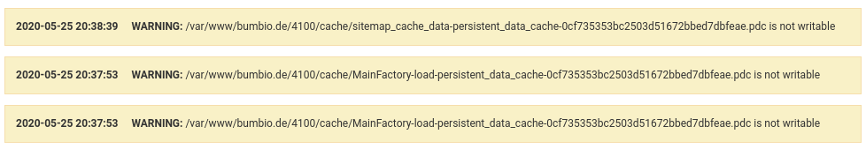 3 Log-Einträge à la WARNING: /var/www/bumbio.de/4100/cache/sitemap_cache_data-persistent_data_cache-0cf735353bc2503d51672bbed7dbfeae.pdc is not writable