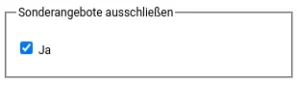 Sonderangebote ausschließen: aktiviertes Kontrollkästchen