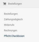 Bestellungen > Pflicht-Checkboxen