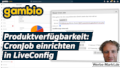 Gambio Produktverfügbarkeit: CronJob einrichten in LiveConfig