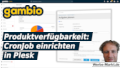 Gambio Produktverfügbarkeit: CronJob einrichten in Plesk