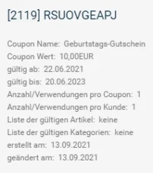 rabatt20, Coupon Name: rabatt20, Coupon Wert: 20.0000%, gültig ab: 22.06.2021, gültig bis: 20.06.2023, Anzahl/Verwendungen pro Kupon: 0, Anzahl/Verwendungen pro Kunde: 1