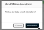 Modul WMAbo deinstallieren: Willst du das Modul wirklich deinstallieren? Mauszeiger auf Deinstallieren-Button