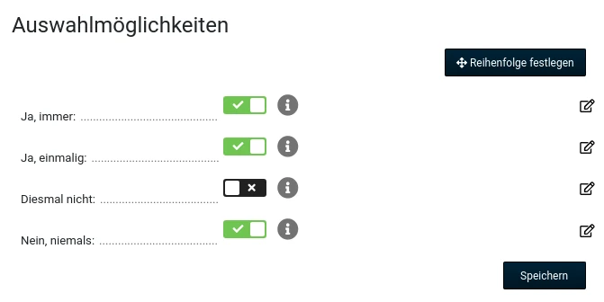 AuswahlmöglichkeitenJa, immer Ja, einmalig Diesmal nicht Nein, niemals