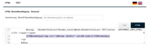 HTML (Bestellbestätigung - Deutsch). Markierte Passage: [IfQRCodeSepa]<img src="[QRCode {$oID}]" alt=QR-Code>[/IfQRCodeSepa]