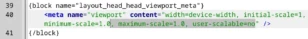 Quellcode: <meta name="viewport" content="width=device-width, initial-scale=1, minimum-scale=1.0, maximum-scale=1.0, user-scalable=no" />