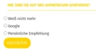 WIE SIND SIE AUF UNS AUFMERKSAM GEWORDEN? und Radio-Auswahlmöglichkeiten 