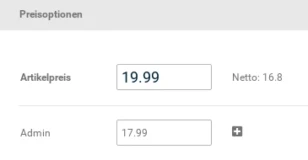 Preisoptionen: Artikelpreis 19.99, Admin 17.99