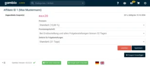 Screenshot der Gambio-Admin-Oberfläche mit den Details eines Affiliates (ID 1, Max Mustermann). Angezeigt wird ein zugeordneter Coupon „max20“ mit 20 % Rabatt, gültig bis 19.10.2034. Darunter sind die Einstellungen für Provision (Standard 10 %), Provisionsgutschrift (bei Erstbestellung und allen Folge­bestellungen innerhalb von 32 Tagen) sowie das Zeitlimit für Folge­bestellungen (Standard 31 Tage). Rechts unten befinden sich die Buttons „Löschen“, „Speichern“ und „+ Coupon hinzufügen“.