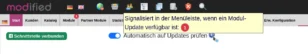 Automatisch auf Updates prüfen: Signalisiert in der Menüleiste, wenn ein Modul-Update verfügbar ist: