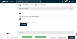 Screenshot der Gambio Admin-Oberfläche beim Bearbeiten einer Kategorie mit dem Titel ‚Trinknäpfe für Labradore‘. Im Abschnitt ‚Warenkorb-Bestätigung‘ sind Texte für zwei Sprachen hinterlegt: auf Deutsch ‚Dein Hund wird diesen Napf lieben!‘ und auf Englisch ‚Your dog will love this bowl!‘. Darunter befindet sich eine blaue Schaltfläche mit der Aufschrift ‚Speichern‘. Unten sind weitere Optionen wie ‚Bilder‘, ‚Abbrechen‘, ‚Kategorie aufrufen‘ und ‚Speichern‘ sichtbar.