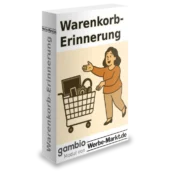 Warenkorb-Erinnerung Gambio-Modul von Werbe-Markt.de