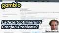 Gambio Ladezeitoptimierung CronJob-Probleme?