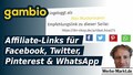 Gambio: Affiliate-Links für Facebook, Twitter, Pinterest & WhatsApp